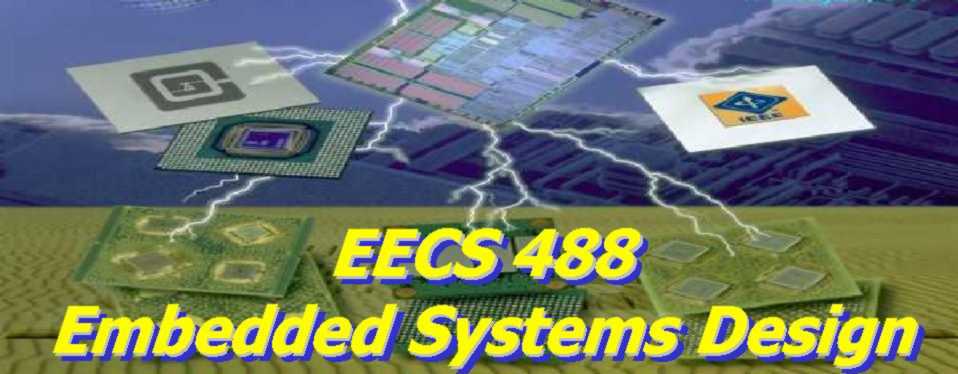 EECS 488: Embedded Systems Design