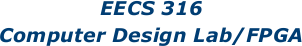 EECS 316: Computer Design Laboratory